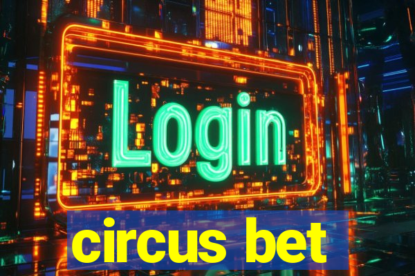 circus bet
